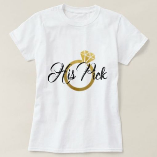 His Pick Bride T-Shirt EL01