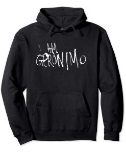 I Am Geronimo Hoodie GT01