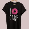 I Donut Care T-shirt FD01