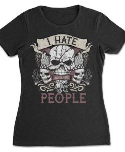 I Hate People Skull T-Shirt EL01