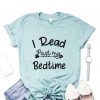 I Read Past My Bedtime T-Shirt SN01