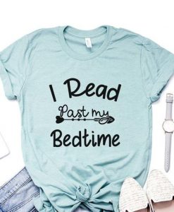 I Read Past My Bedtime T-Shirt SN01