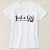 Just a Girl T-Shirt SR01