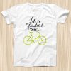 Life Is Beautiful Ride T-Shirt EL01