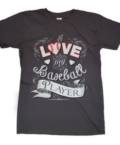 Love My Player Baseball T-Shirt DV01