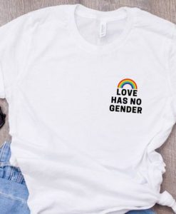 Love has no gender T-shirt FD01