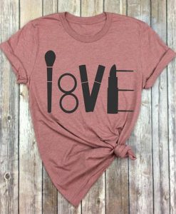 Love make up T Shirt SR01