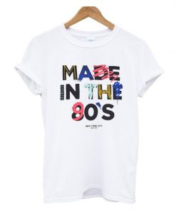 Made In The 90’s T-Shirt EL01