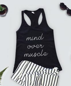 Mind Over Muscle Tank Top GT01