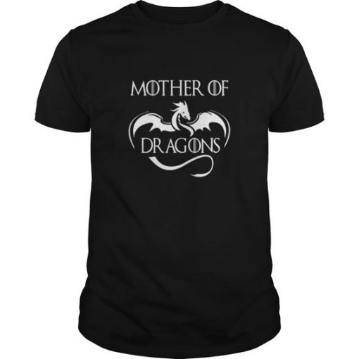 Mother Of Dragons - T Shirt SR01