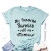 My Favorite Bunnies T-Shirt SN01