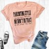 Parenting Style T-shirt FD01