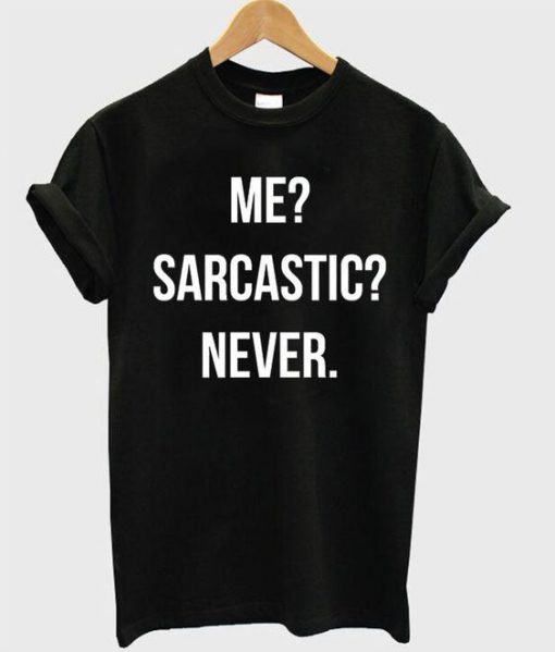 Sarcastic T-Shirt FR01