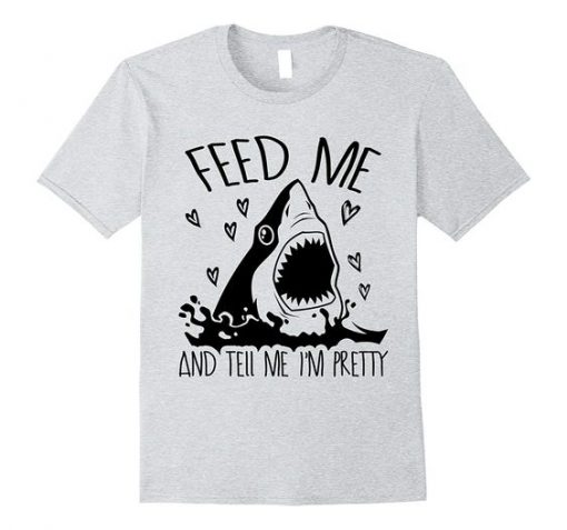 Shark Feed Me T Shirt SR01