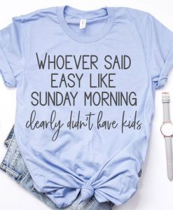 Sunday Morning T-Shirt SN01