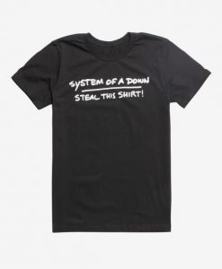 System Of A Down Steal This Shirt T-Shirt AD01