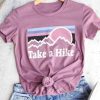 Take A Hike T-Shirt FD01