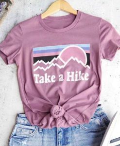 Take A Hike T-Shirt FD01