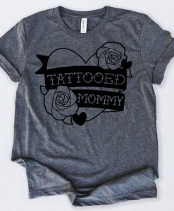 Tattooed Mommy T shirt SR01