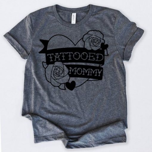 Tattooed Mommy T shirt SR01