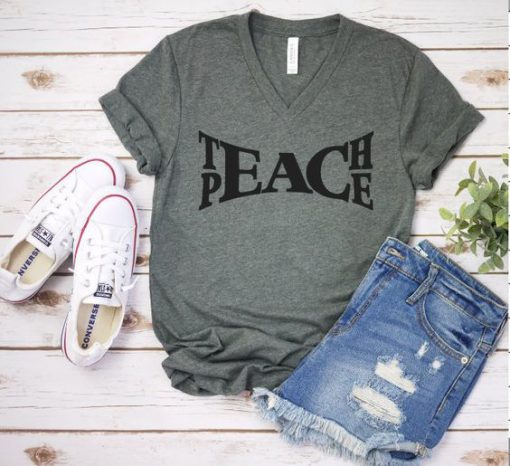 Teach Peace T Shirt SR01