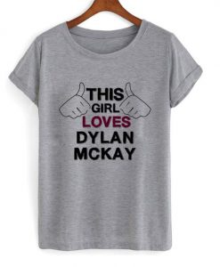 This Girl Loves Dylan Mckay T-Shirt EL01