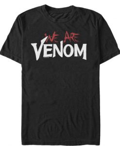 We Are Venom T Shirt SR01
