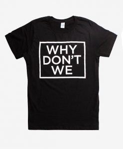 Why Don't We T Shirt SR01
