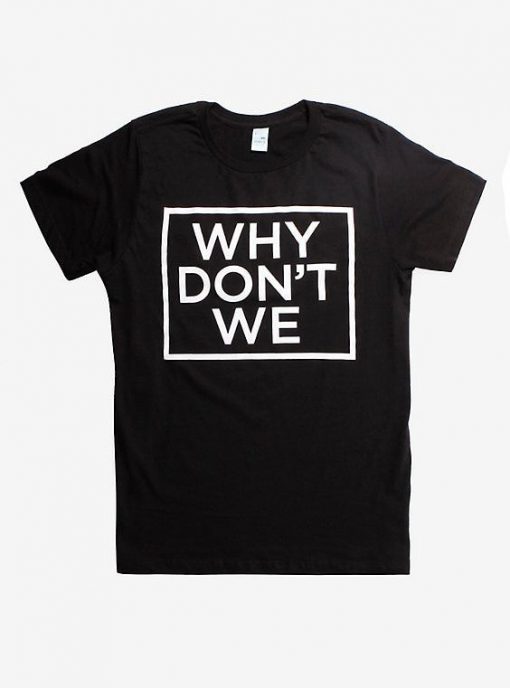 Why Don't We T Shirt SR01