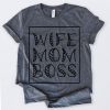 Wife Mom Boss T-Shirt GT01