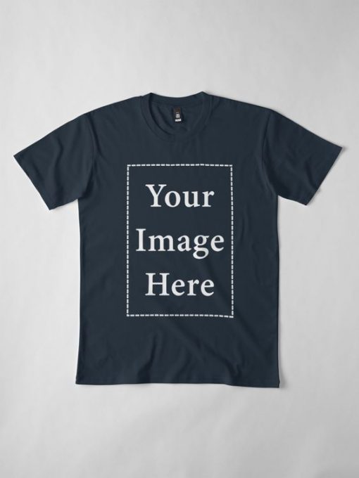 Your Image Here T-Shirt AD01