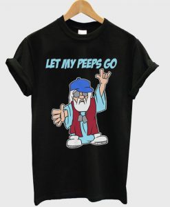 let my peeps go T-shirt AV01