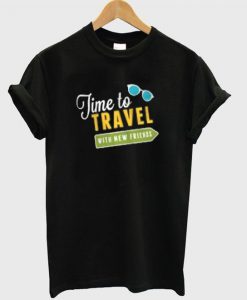 time to travel with new friend T-shirt AV01