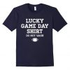 American Football Lucky Game T-Shirt DV01