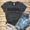 Baseball All Day T-Shirt FR01