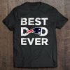 Best Dad Ever shirt American Fotball T-Shirt DV01