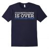 Countdown is American Football T-Shirt DV01