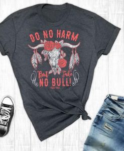 Do No Harm T-Shirt FR01