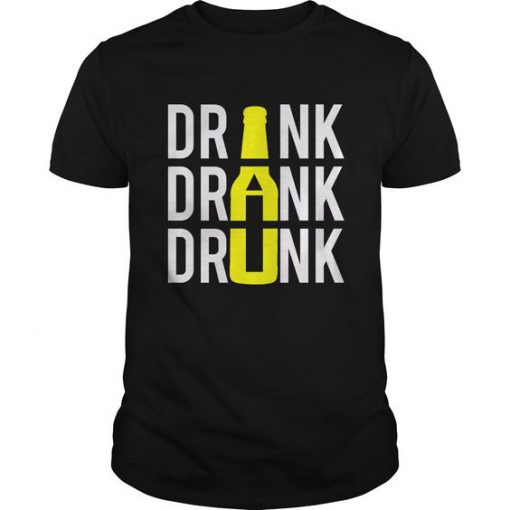 Drink Drink Drink Beer T-Shirt AV01