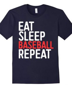 Eat Sleep Baseball Repeat T-Shirt AI01