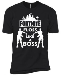 Fortnite Floss Like A Boss T-Shirt AZ01