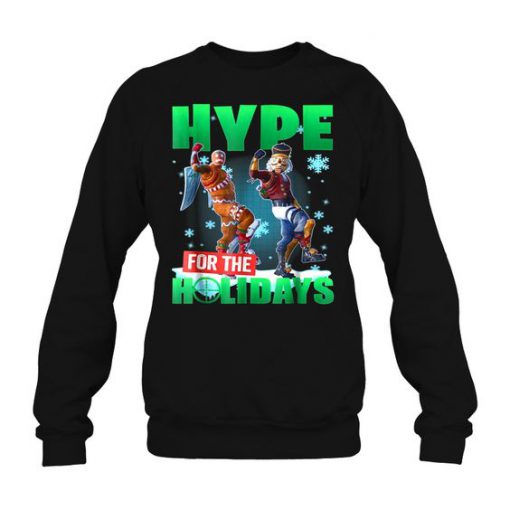 Fortnite Hype For The Holidays Sweatshirt AV01
