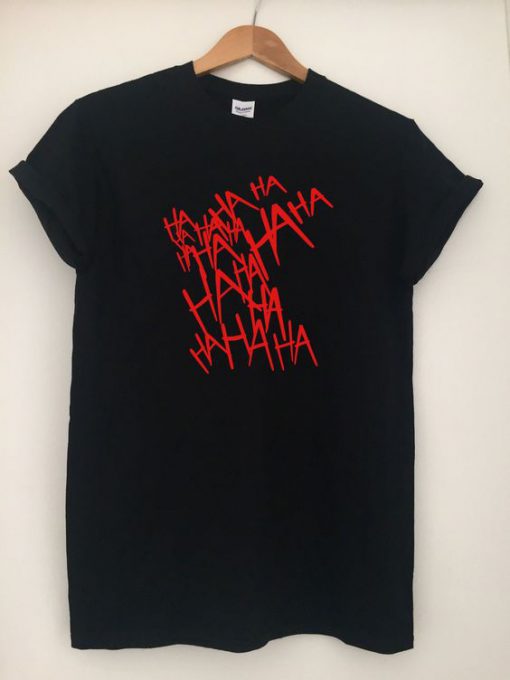 Ha ha ha ha T-Shirt VL01