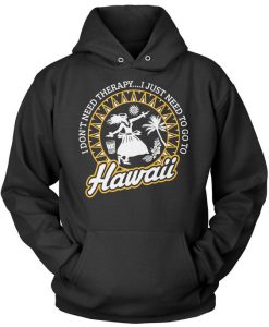 Hawaii The perfect Hoodie EL30