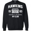 Hawkins AV Club Stranger Sweatshirt AV01