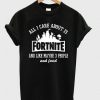 I Care is Fortnite T-Shirt AZ01