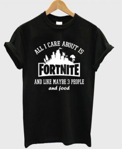 I Care is Fortnite T-Shirt AZ01