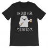 I'm just the Boo T-Shirt AZ01