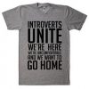 Introverts Unite New Design T-Shirt DV31