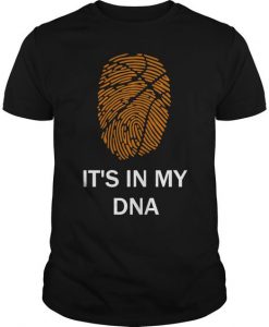 Is In My Dna T-Shirt EM01